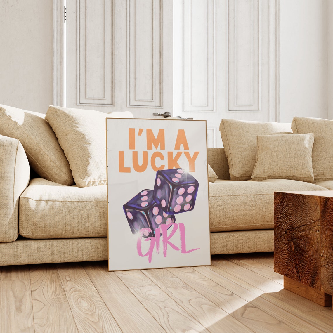 I Am A Lucky Girl Orange Pink Text With Black Dice Quote Poster - Image 3