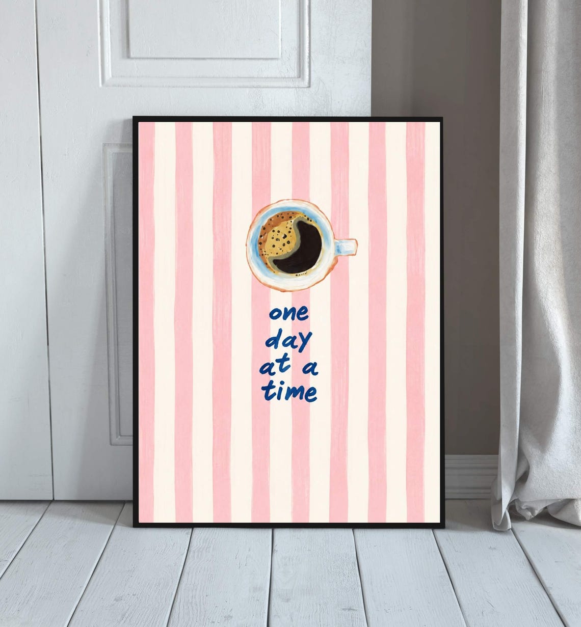 One Day At A Time Coffee Cup Pink Striped Minimalist Kitchen Wall Art