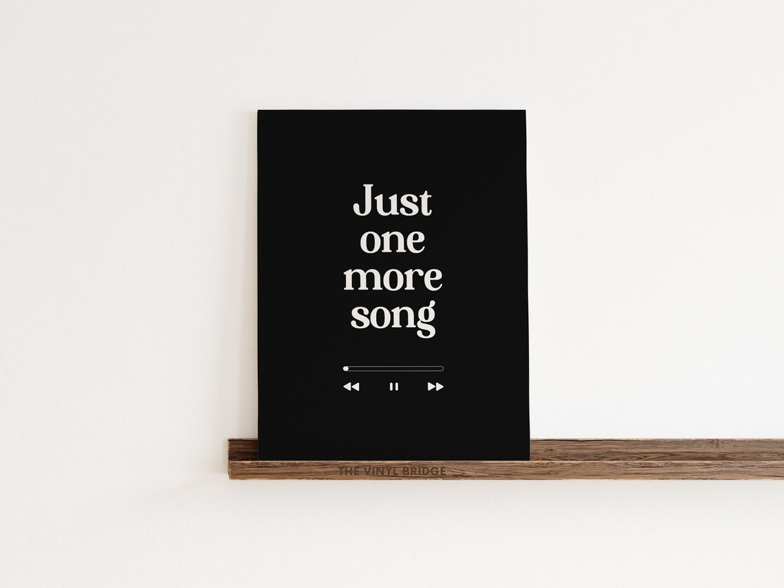 Just One More Song Music Player Black Bold Typography Wall Poster - Image 3
