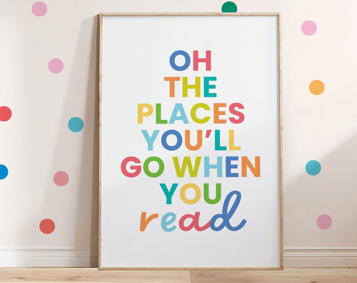 Oh The Places Youll Go When You Read Rainbow Kids Book Poster