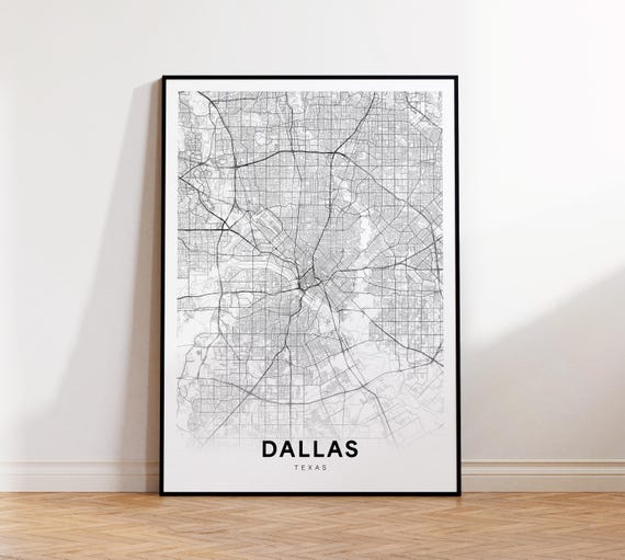 Dallas Map Print City Poster Street Art Modern Wall Decor Gift For Himher Office Home