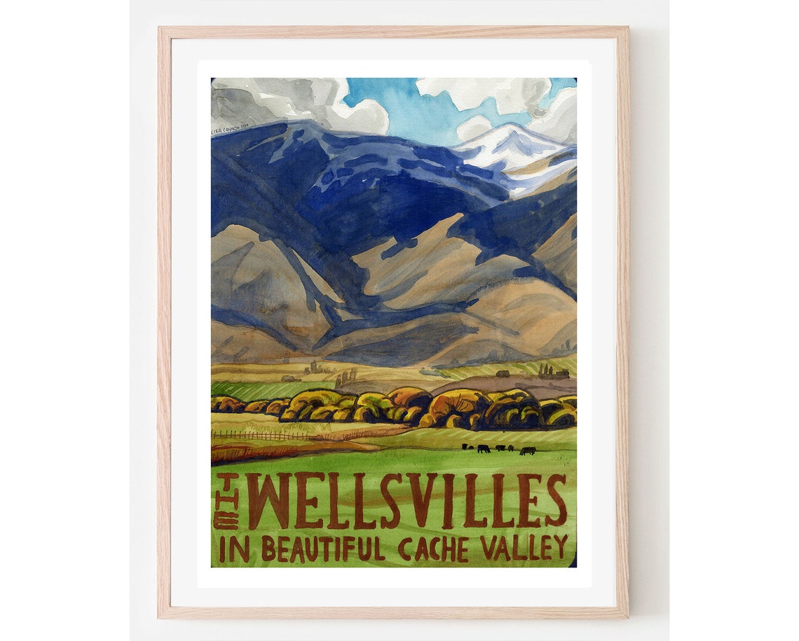 The Wellsvilles in Beautiful Cache Valley Retro Travel Poster