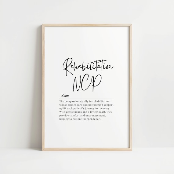Rehabilitation NCP Noun Definition Healthcare Worker Gift Poster