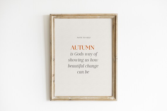 Autumn Is Gods Way Minimalist Note to Self Quote Fall Poster