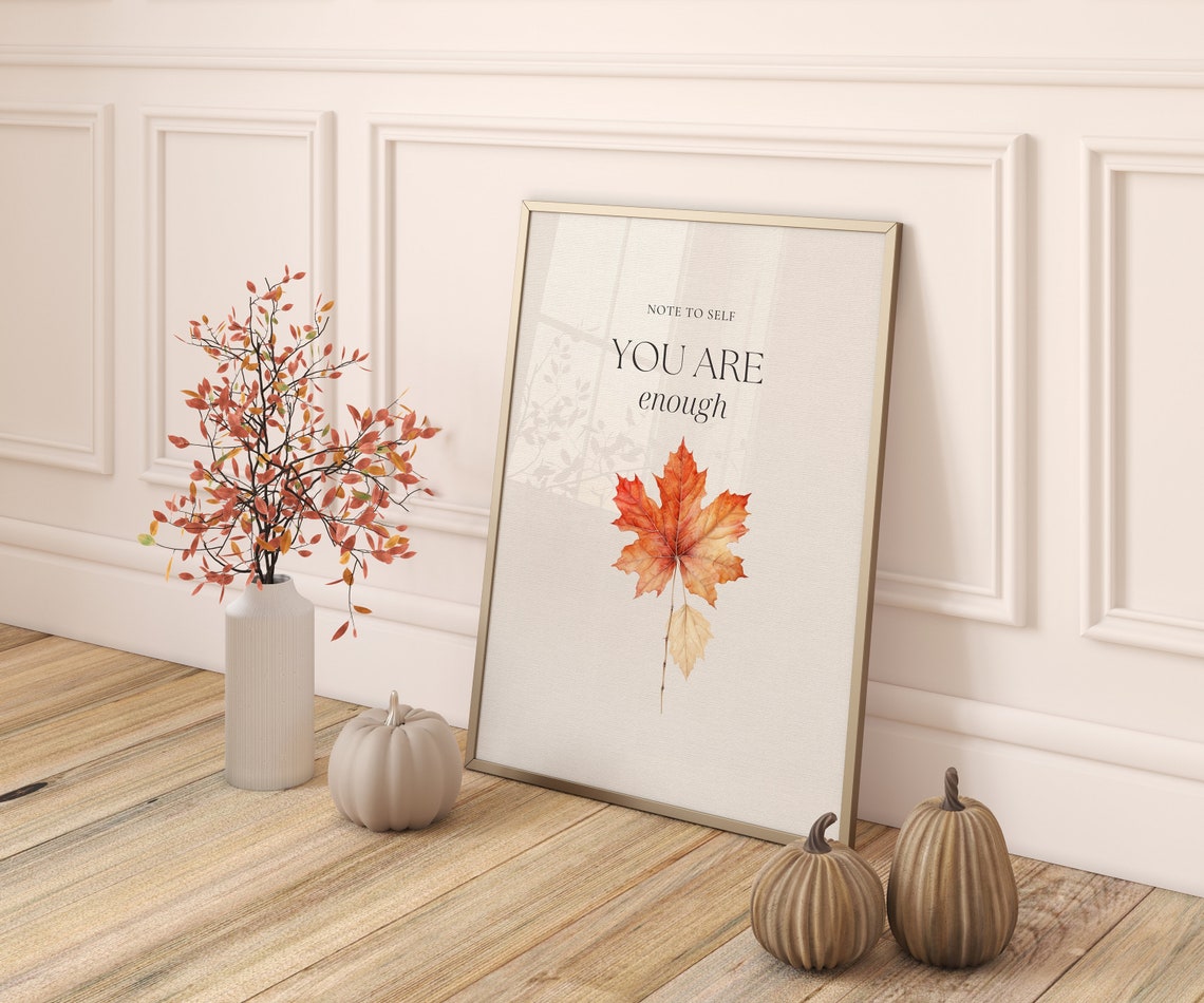 Note To Self You Are Enough Autumn Maple Leaf Inspirational Poster