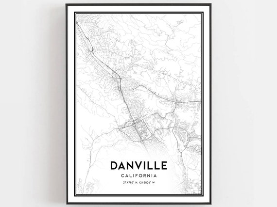 Danville Map Print Poster Wall Art Ca City Street Decor Road Gift B1497