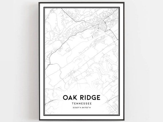 Oak Ridge Map Print Poster Wall Art Tn City Tennessee Street Decor Road Gift
