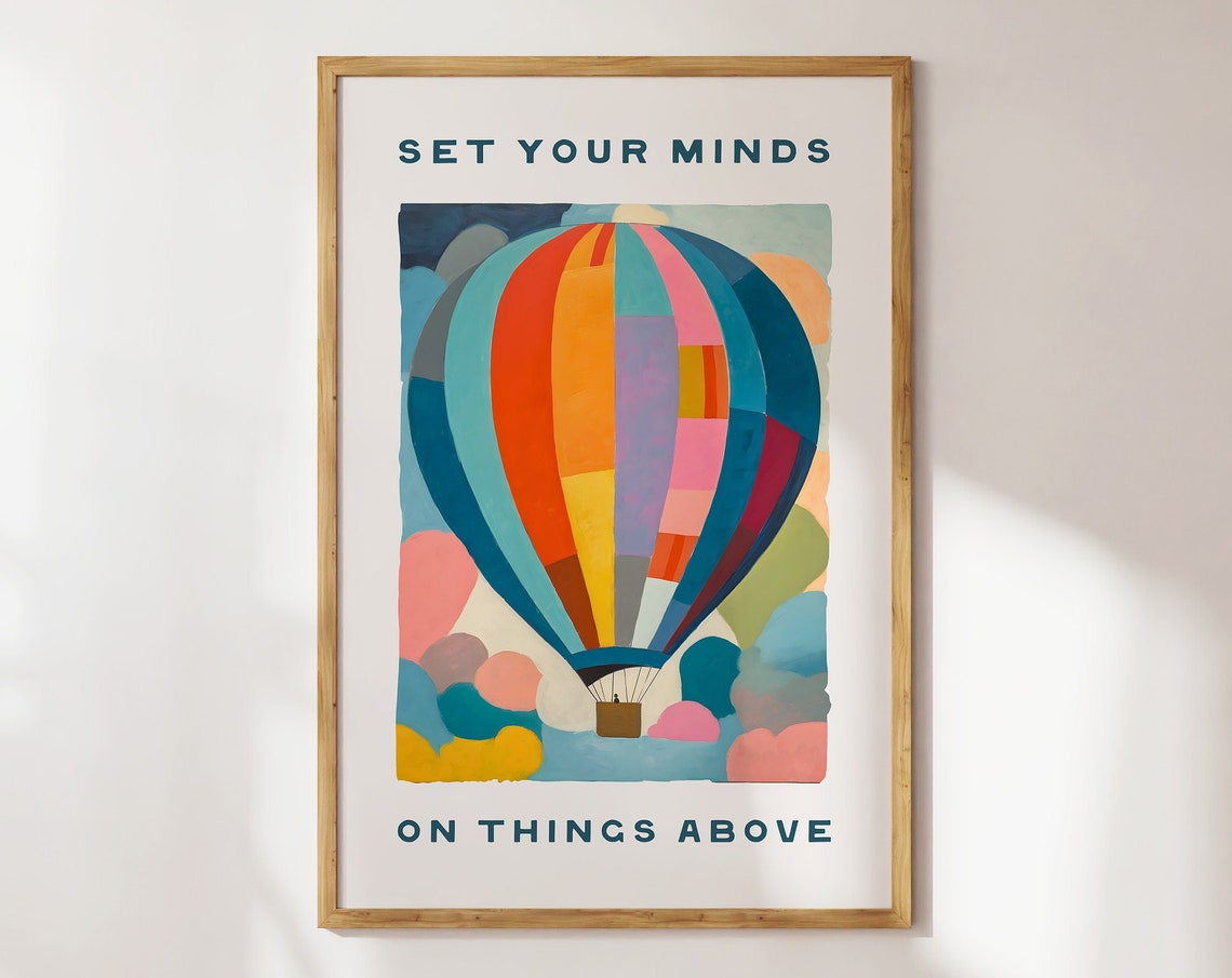 Set Your Minds on Things Above Hot Air Balloon Scripture Poster