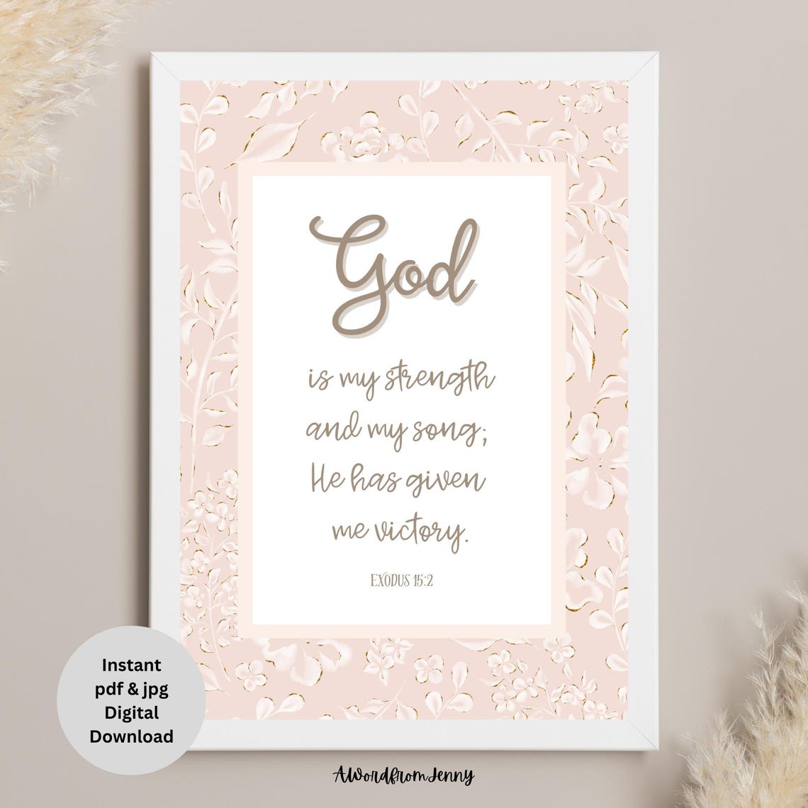 God Is My Strength and My Song Exodus 15 2 Blush Victory Poster - Image 3
