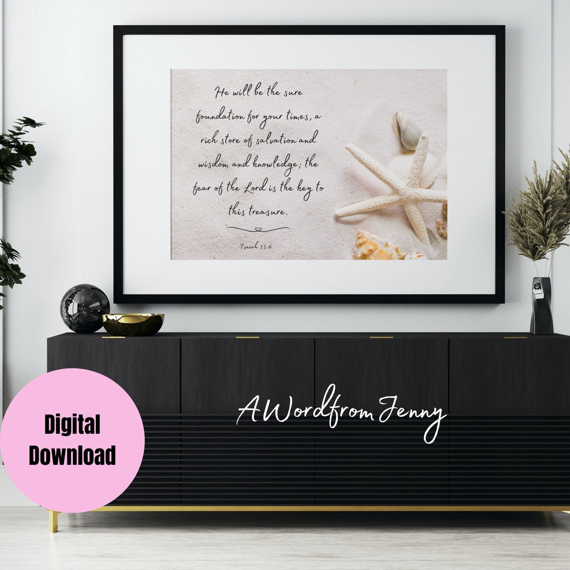 Sure Foundation Isaiah 33 6 Beach Starfish Sand Photo Scripture Poster - Image 2