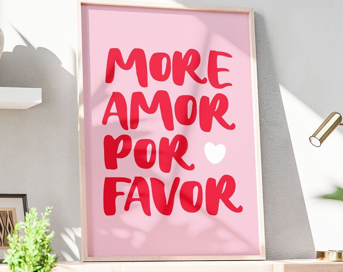 More Amor Por Favor Pink Red Bold Brush Script Love Quote Poster