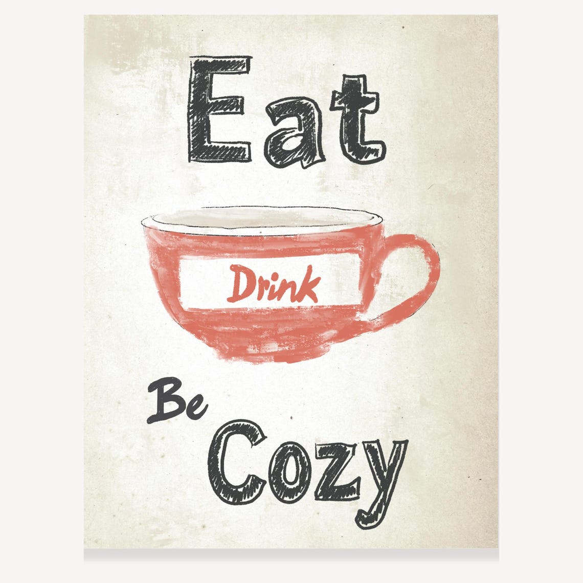 Eat Drink Be Cozy Red Coffee Cup Vintage Kitchen Decorative Poster - Image 2