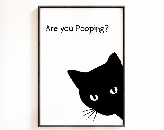 Minimalist Black Cat Silhouette Are You Pooping Quote Funny Bathroom Poster