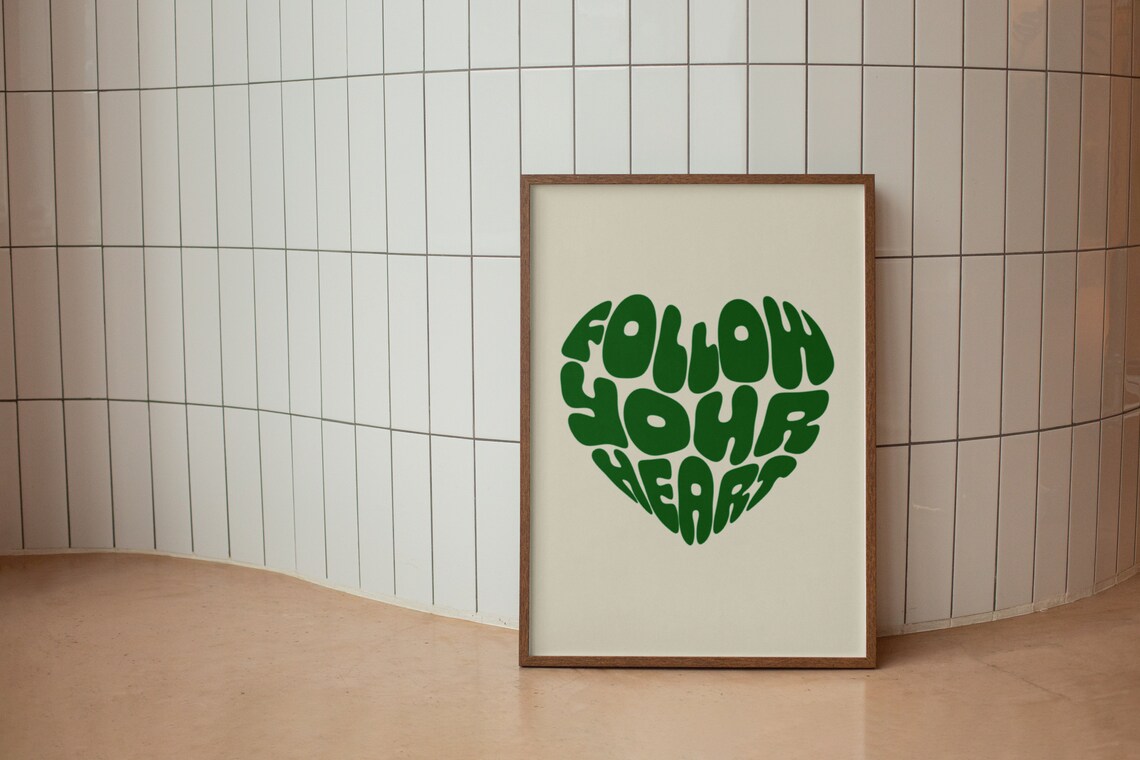 Follow Your Heart Green Bubble Letter Heart Shaped Motivational Poster - Image 3