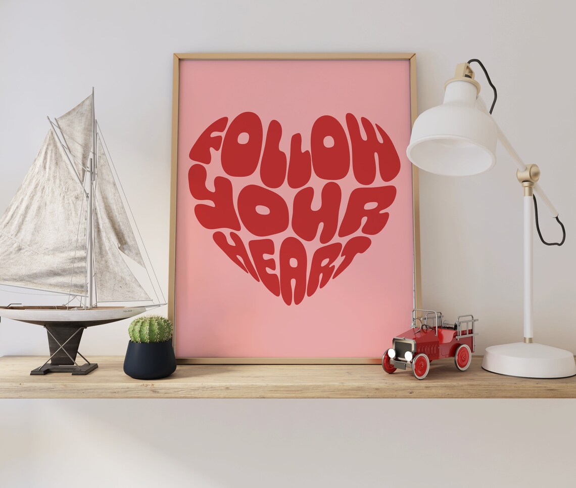 Follow Your Heart Red Lettering Heart Shaped Love Quote Poster - Image 3