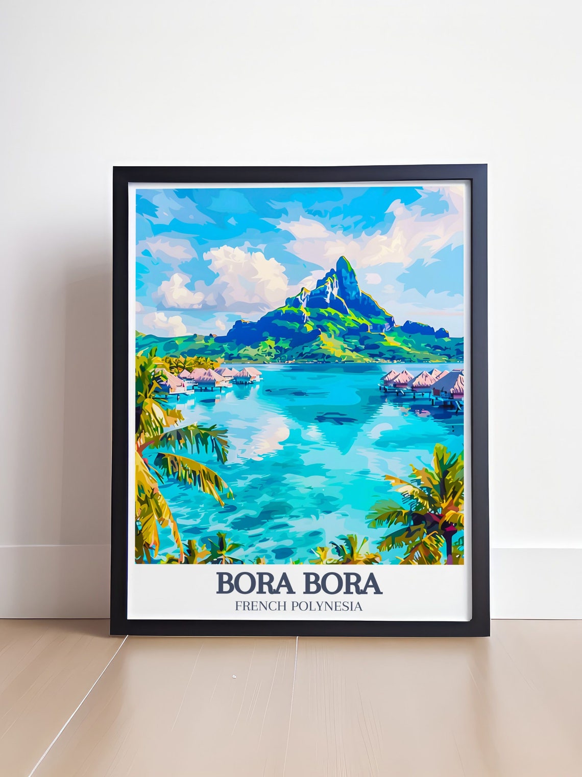Bora Bora Mount Otemanu Overwater Bungalows Palms Travel Poster - Image 4