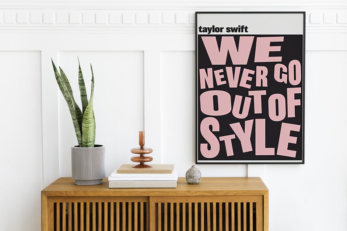 Taylor Swift We Never Go Out Of Style Lyrics Music Wall Poster - Image 2