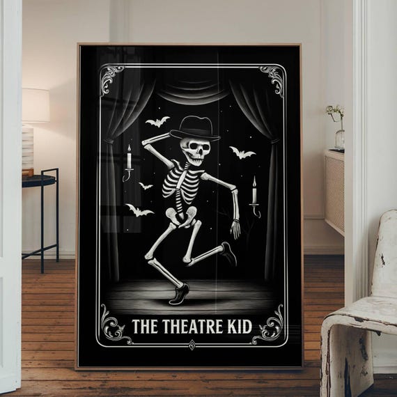 Funny Theatre Kid Tarot Card Wall Art Halloween Drama Classroom Decor Musical Actor Gift Spooky Dancing Skeleton Print