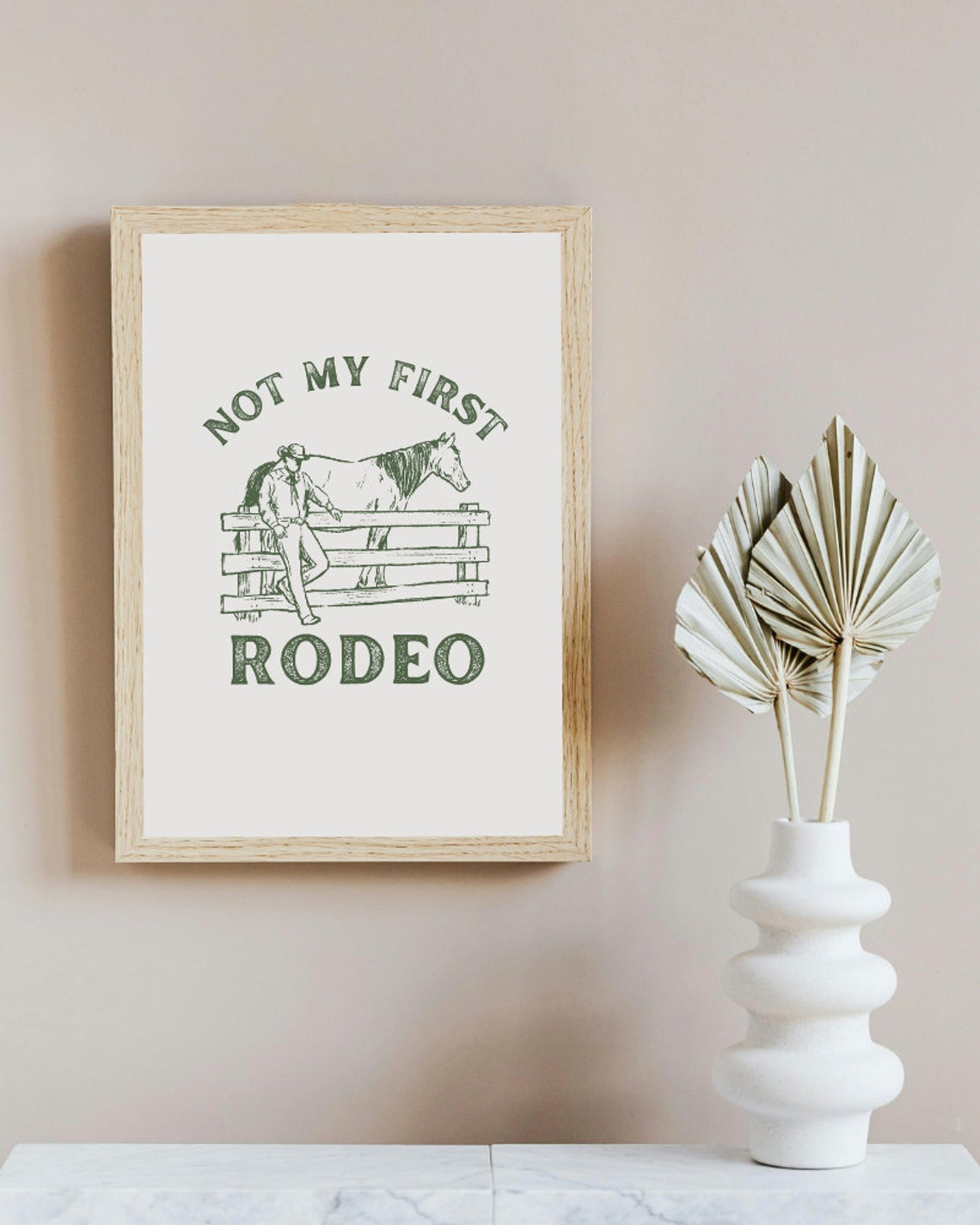 Not My First Rodeo Cowboy Horse Sage Green Vintage Quote Wall Print - Image 3