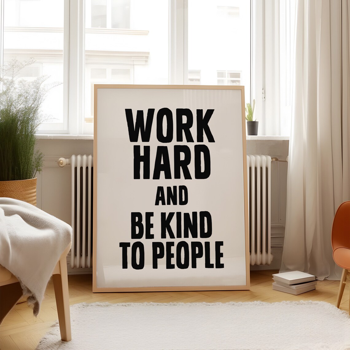 Work Hard and Be Kind to People Bold Black Lettering Quote Poster - Image 3