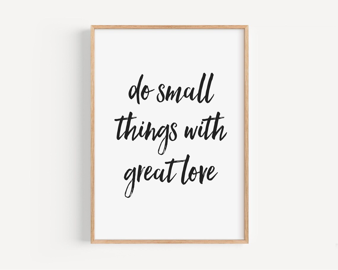Do Small Things With Great Love Calligraphy Quote Wall Poster