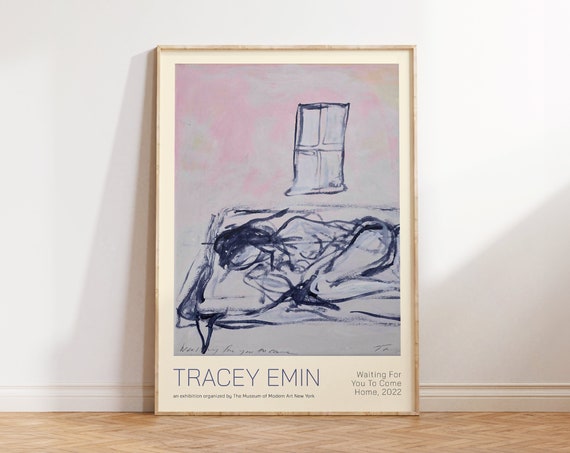 Tracey Emin Print Waiting For You To Come Home Poster Modern Art Print Feminist Art Contemporary Art Wall Art Abstract Wall Art Gift