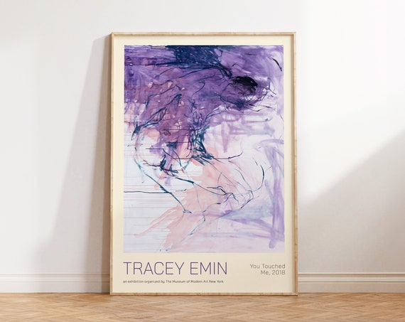Tracey Emin Print You Touched Me Poster Modern Art Print Feminist Art Contemporary Art Wall Art Gift For Her Abstract Wall Art Living