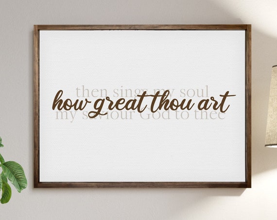 How Great Thou Art Church Religious Songs Framed Farmhouse Sign Biblical Wall Decor Baptism Gift Ideas Hymn And Psalm Signs