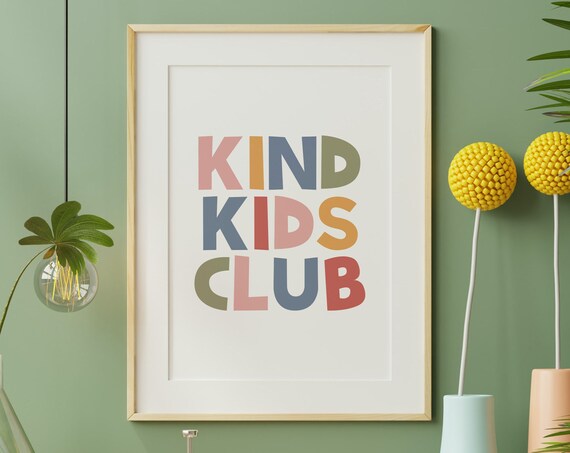 Kind Kids Club Colorful Playful Classroom Kids Quote Art Poster