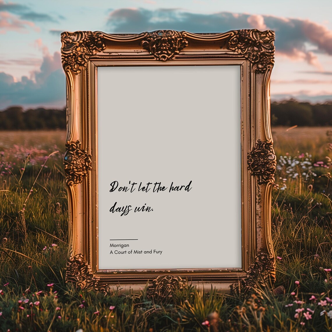 Don't Let the Hard Days Win, Sarah J Maas Art Print