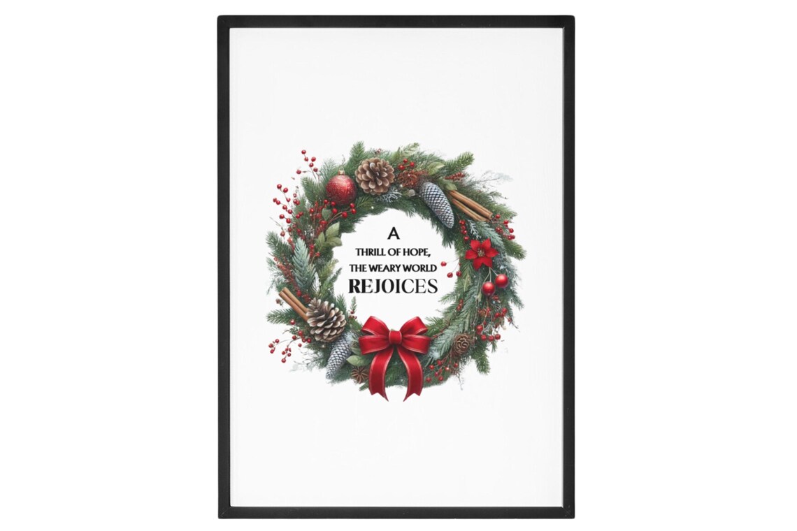 A Thrill of Hope Weary World Rejoices Christmas Wreath Poster - Image 3