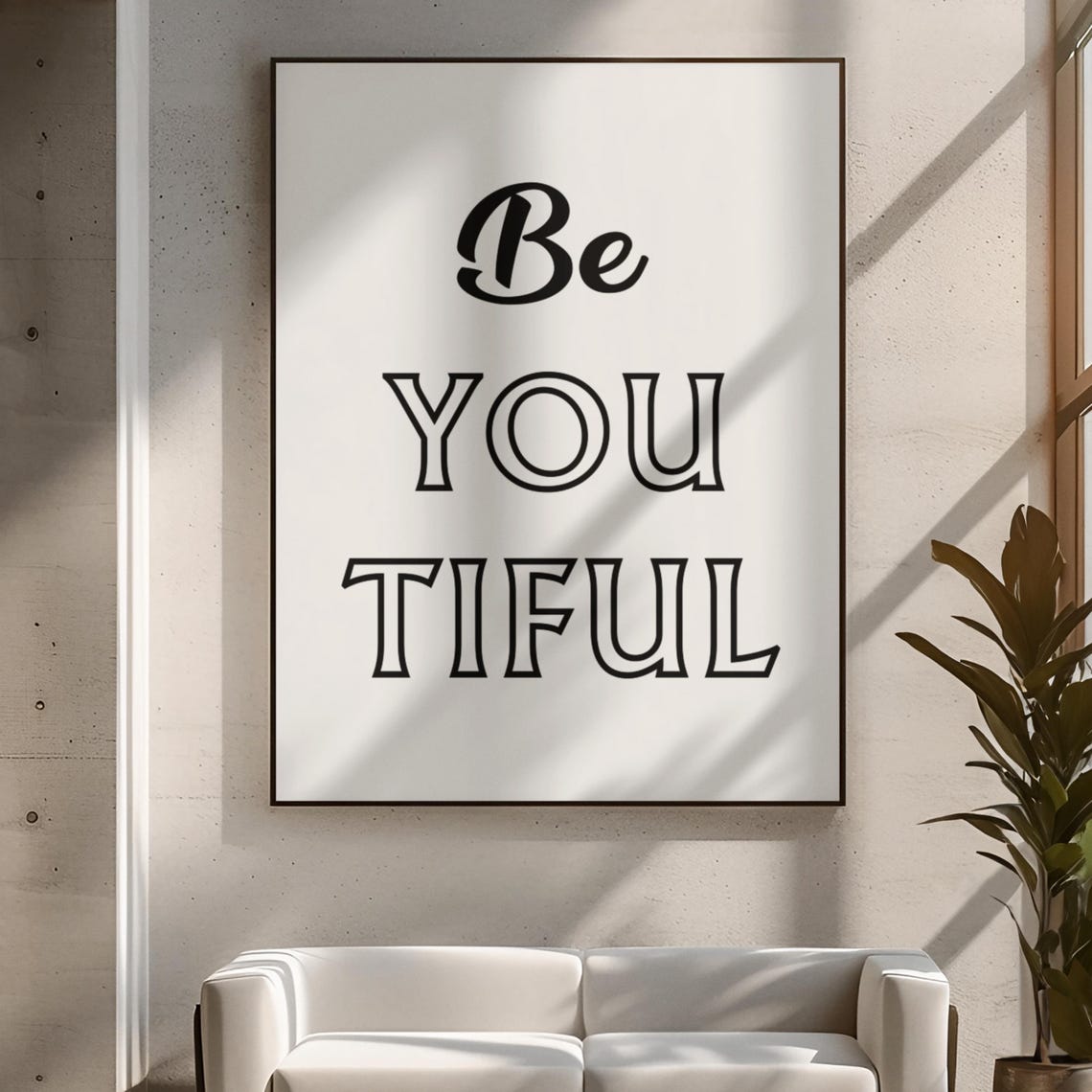 Be You Tiful Minimalist Typography Motivational Quote Poster - Image 4