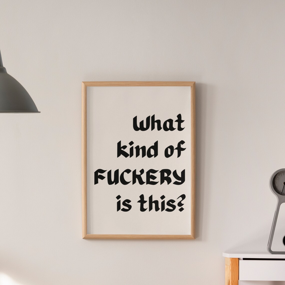 What Kind of Fuckery Funny Quote Office Humor Coworker Wall Poster - Image 6