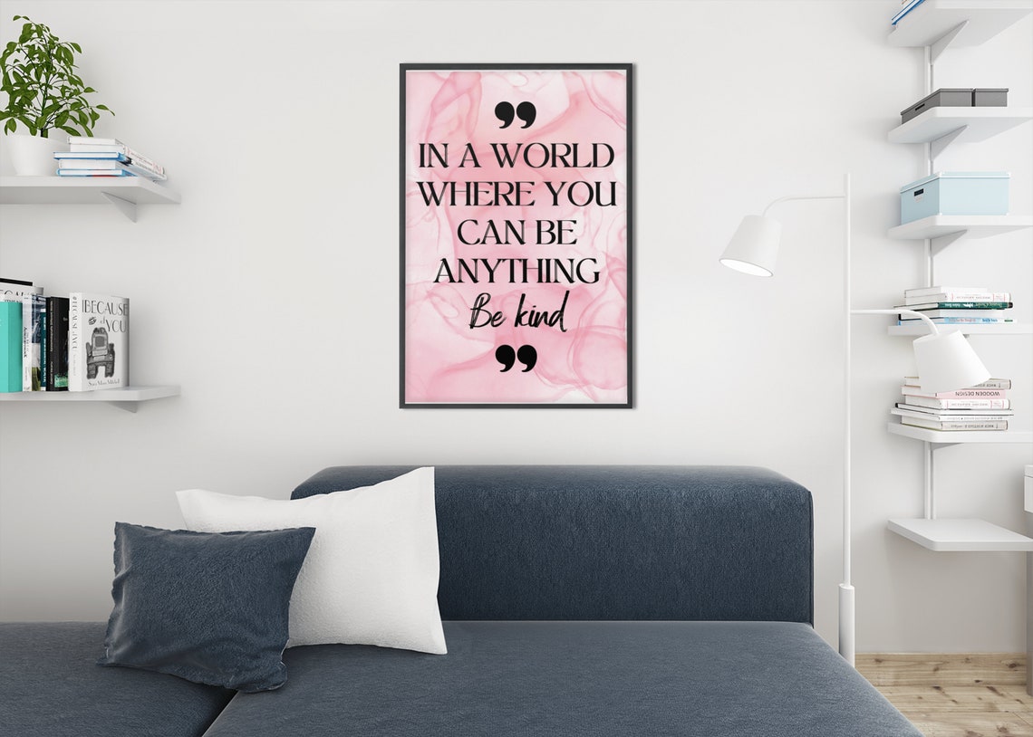In A World Where You Can Be Anything Be Kind Pink Marble Poster - Image 2