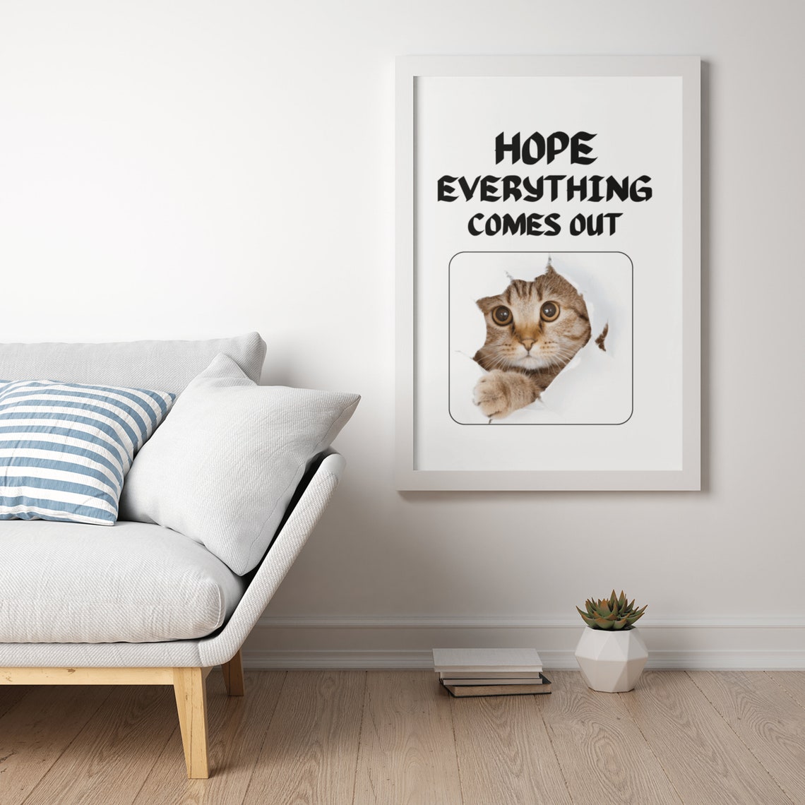 Hope Everything Comes Out Funny Cat Meme Kitchen Bathroom Decor Poster - Image 2