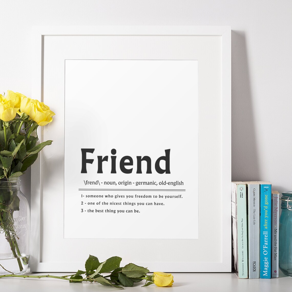 Friend Definition Freedom to Be Yourself True Friendship Poster - Image 9