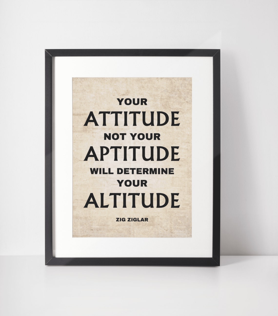 Zig Ziglar Your Attitude Not Your Aptitude Motivational Poster - Image 4
