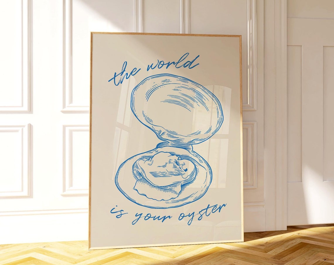 The World Is Your Oyster Blue Shell Script Quote Kitchen Decor Poster - Image 4