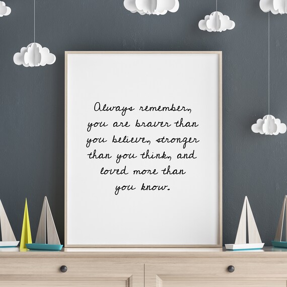 Handwritten You Are Braver Than You Believe Quote Nursery Wall Poster