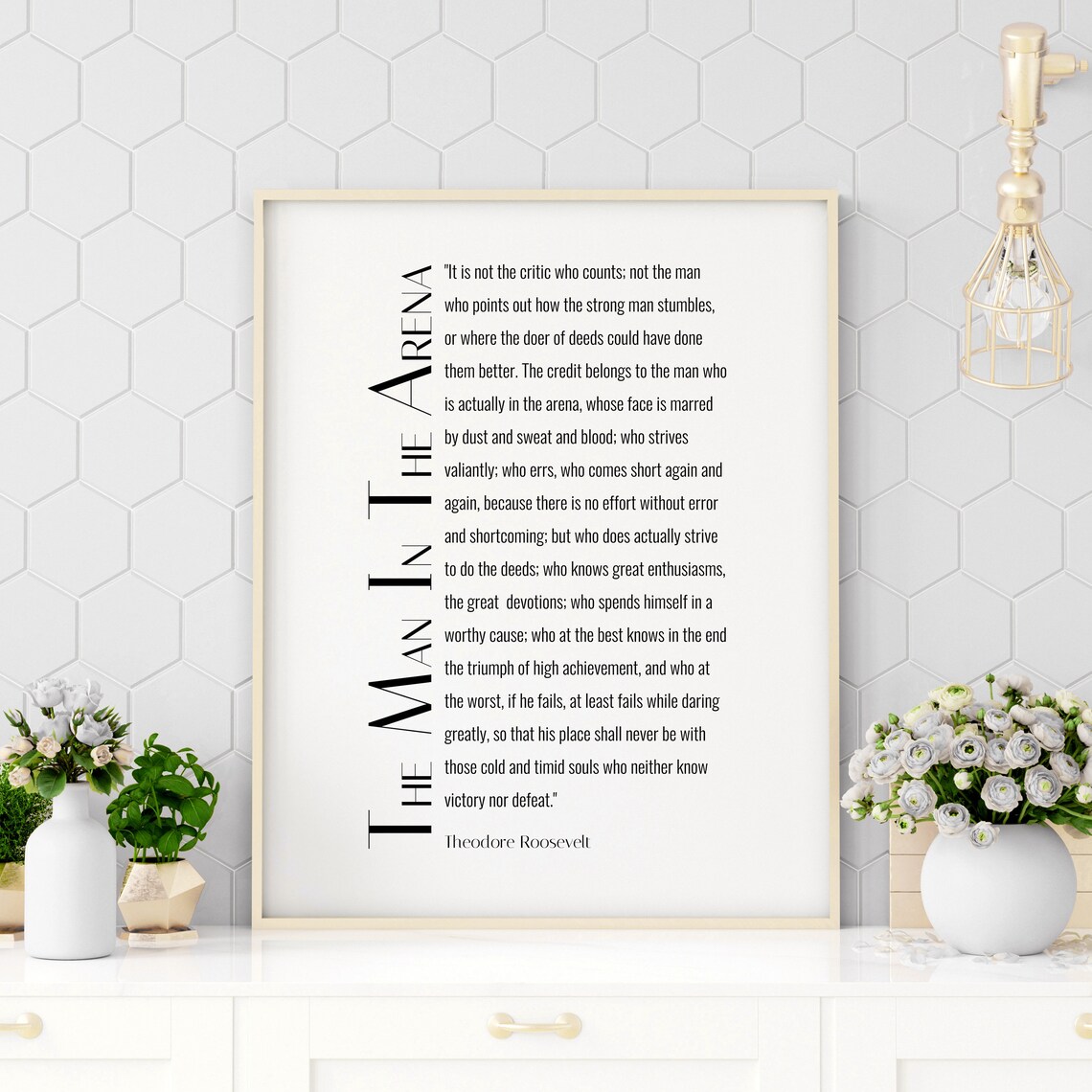 The Man In The Arena Theodore Roosevelt Quote Vertical White Poster