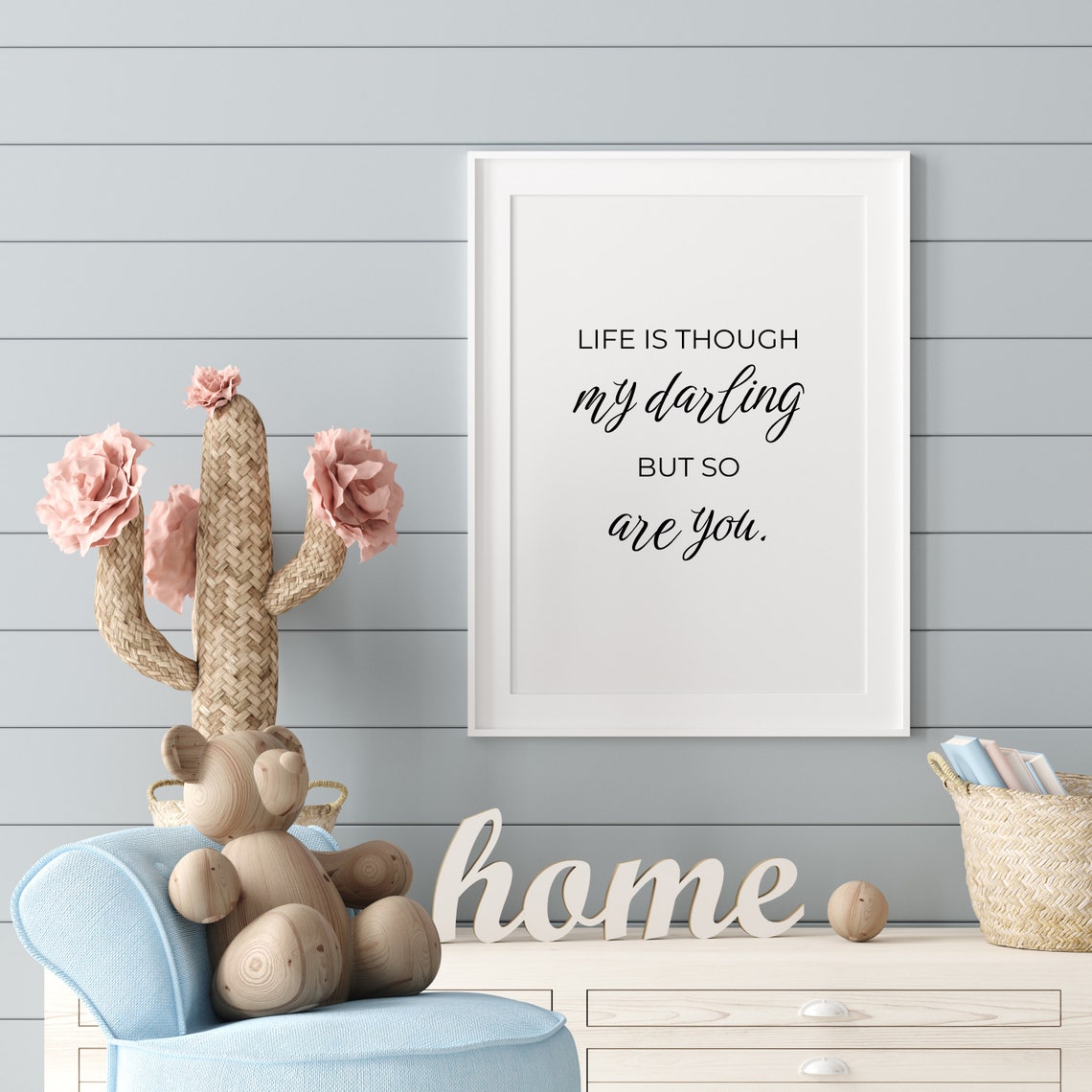 Life Is Though My Darling But So Are You Quote Kids Room Sign Nursery Signs Kids Room Wall Art Nursery Quote Print - Image 3