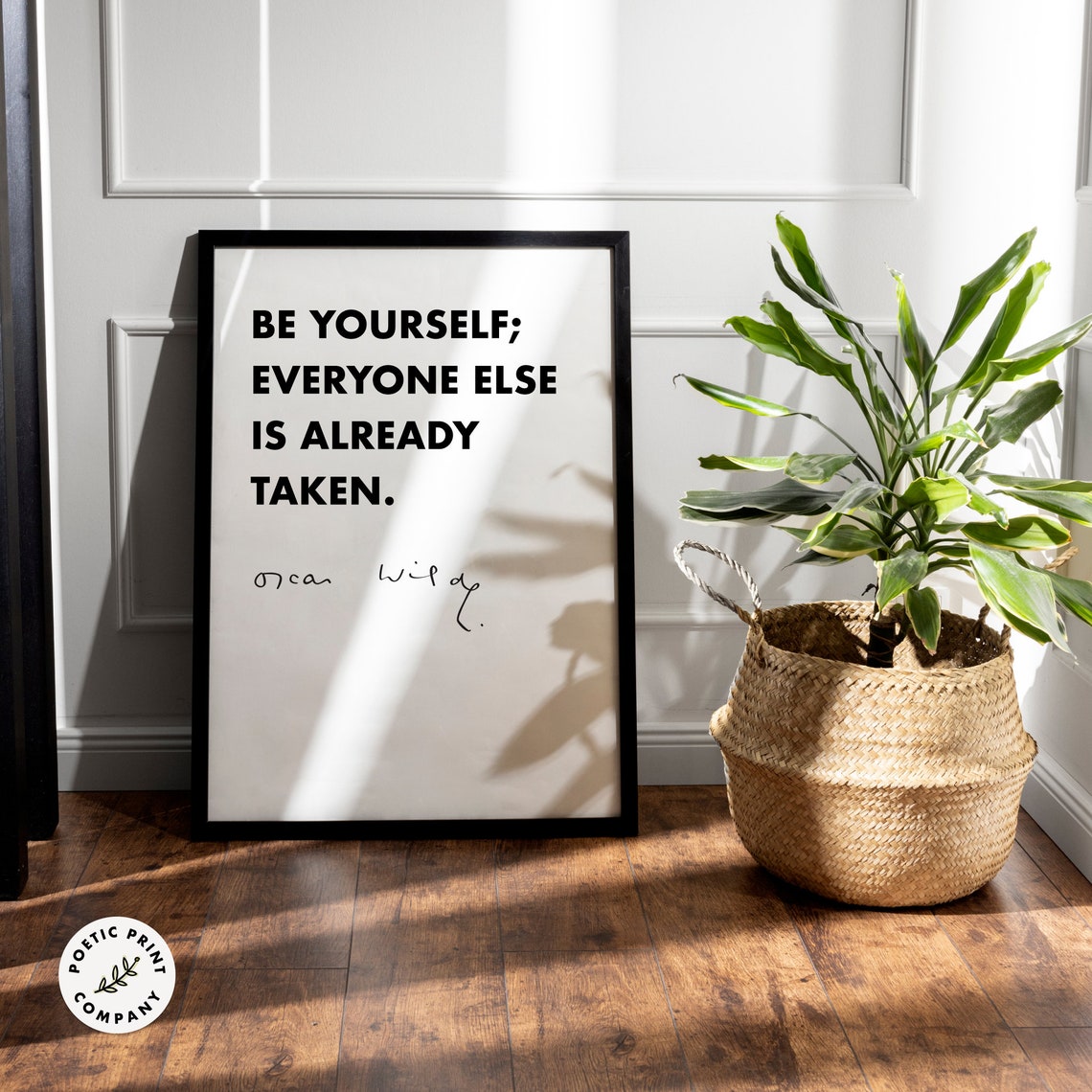 Oscar Wilde Be Yourself Everyone Else Is Already Taken Quote Poster
