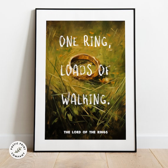 Lord Of The Rings One Ring Funny Humorous Quote Gold Ring Wall Poster