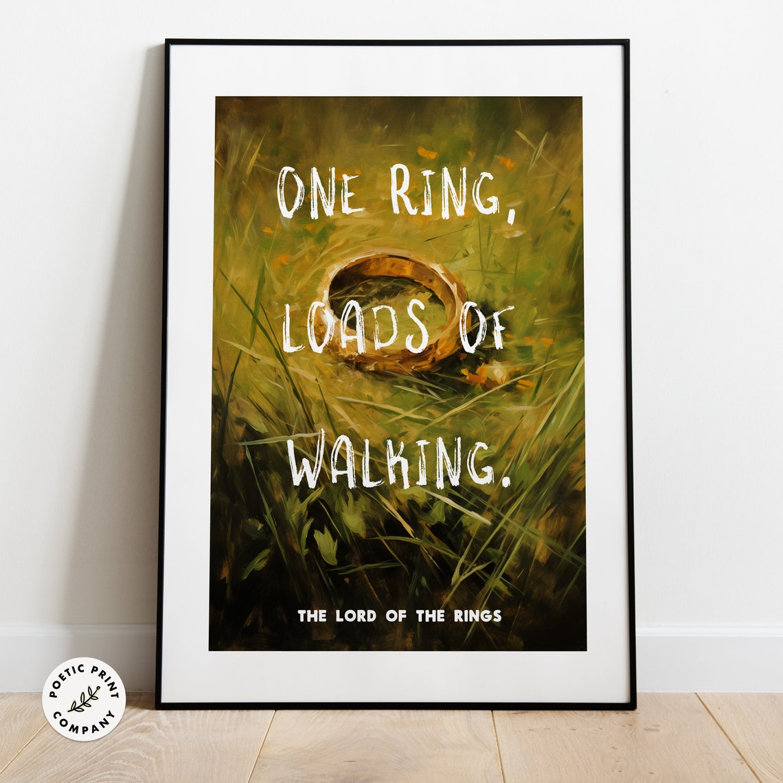 Lord Of The Rings One Ring Funny Humorous Quote Gold Ring Wall Poster
