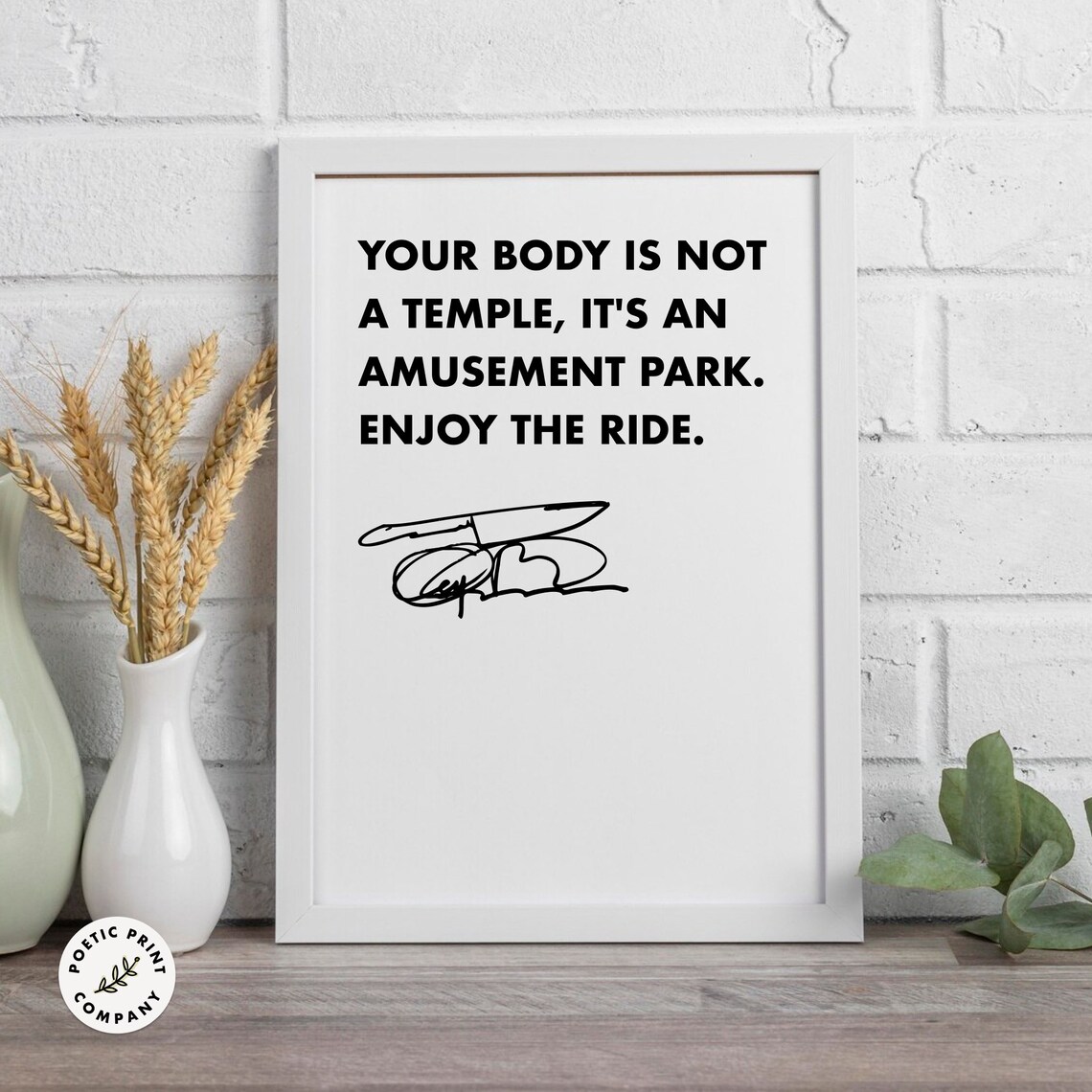 Anthony Bourdain Body Is Not A Temple Quote Print - Image 6