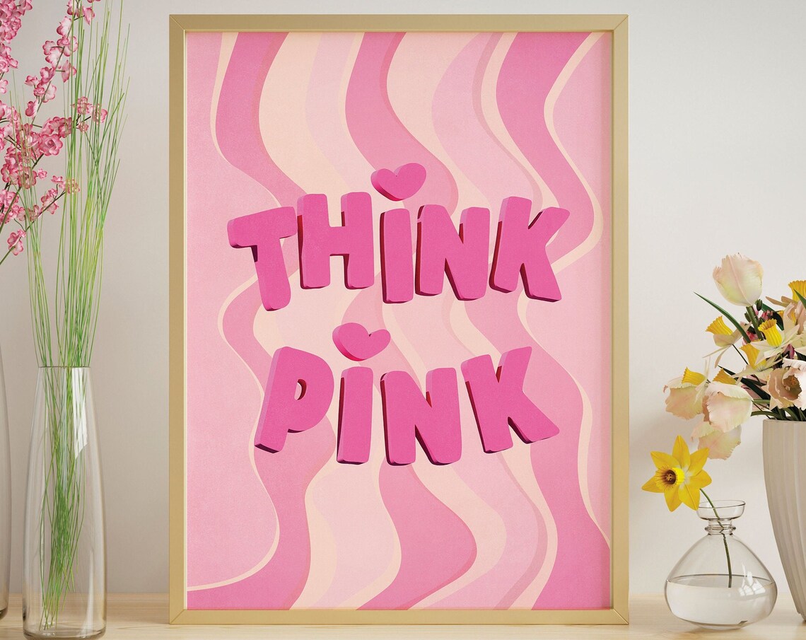 Think Pink Aesthetic Wall Art Poster Print