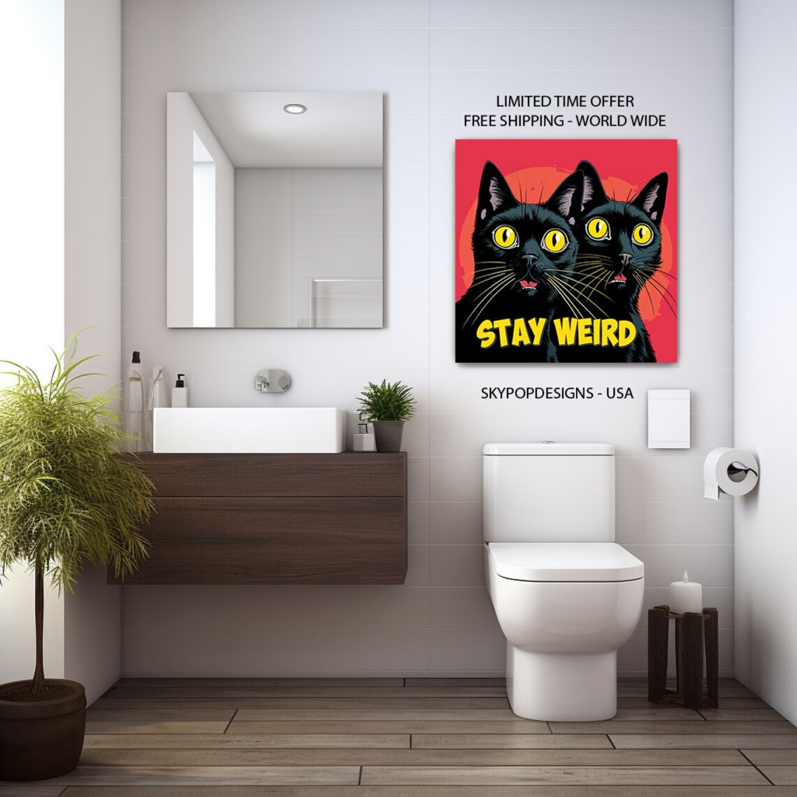 Cat Bathroom Art, Stay Weird Contemporary Poster - Image 2