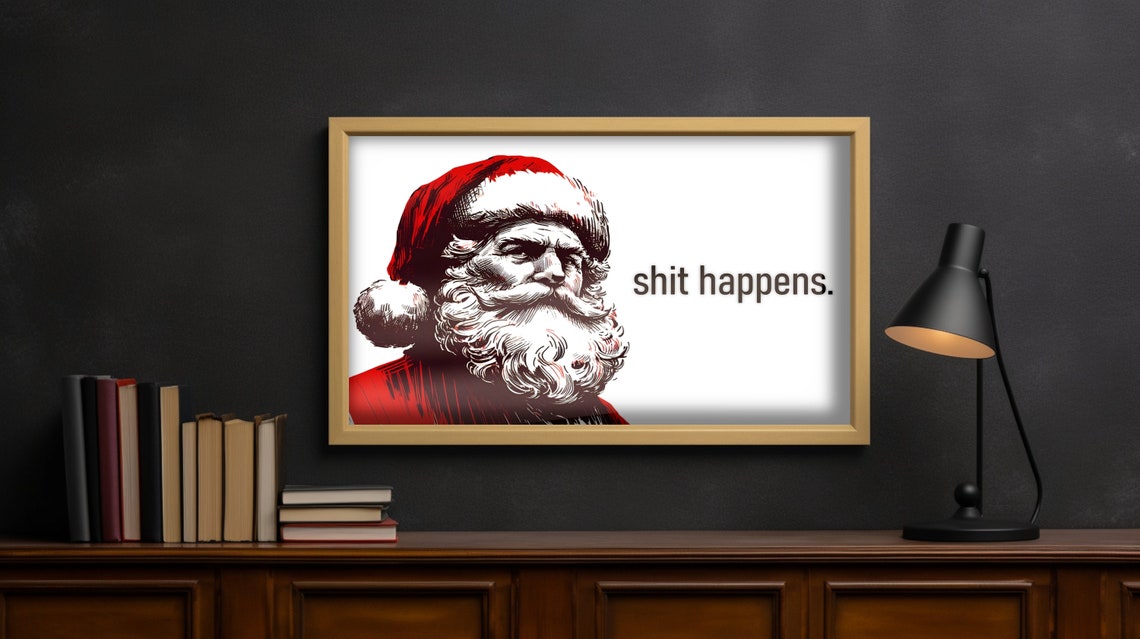 Funny Santa Claus Bathroom Humor Poster With Bold Shit Happens Quote - Image 2
