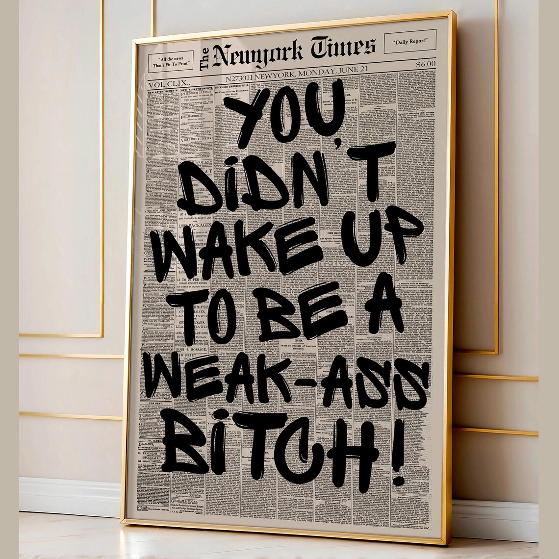 Retro Weak Ass Bitch Typography Poster, Modern Art