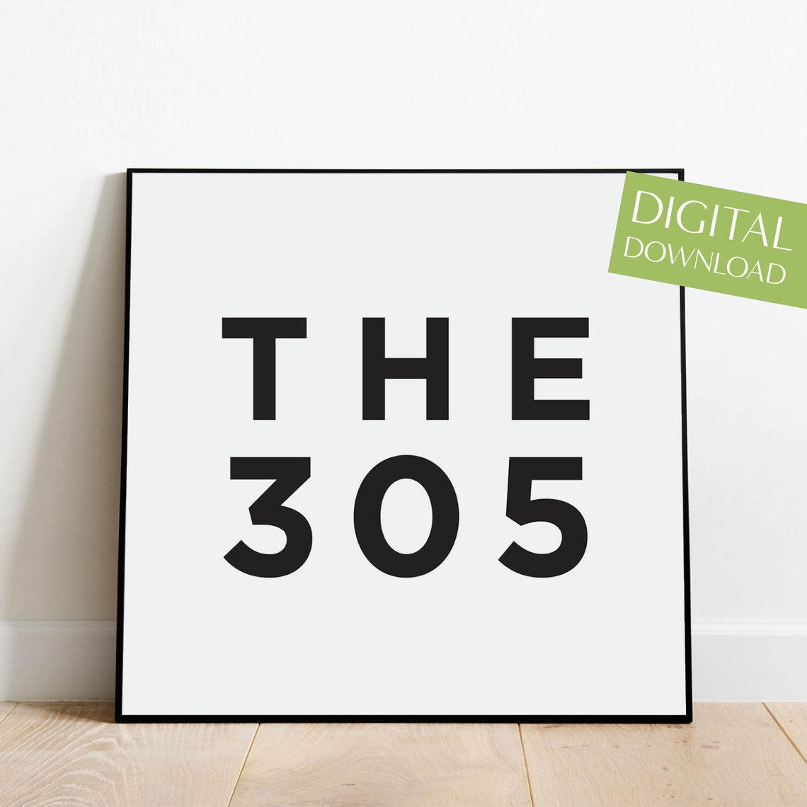 The 305 Miami Area Code Bold Typography Minimalist Black White Poster - Image 4